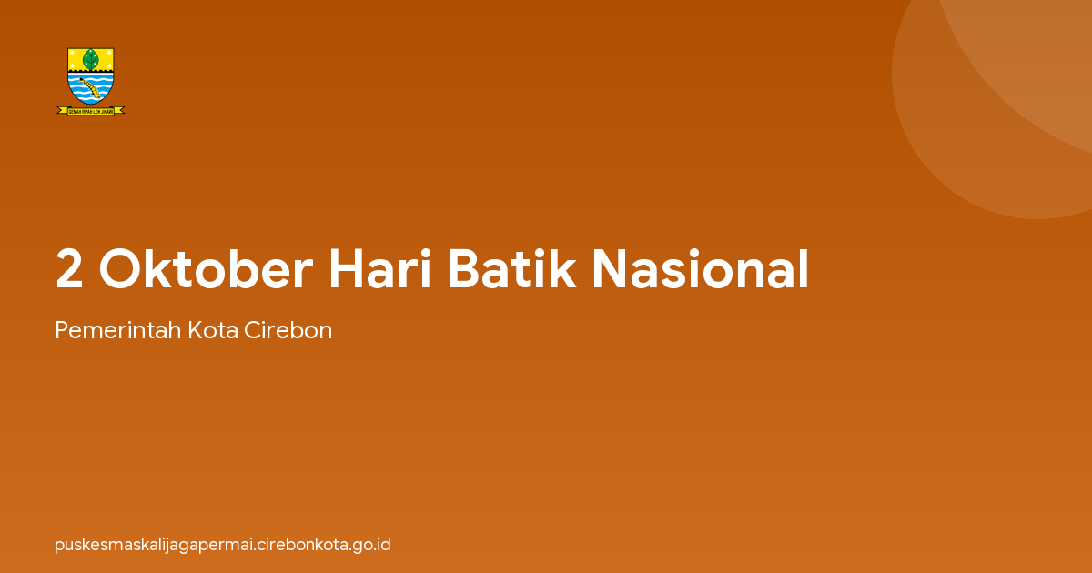 2 Oktober Hari Batik Nasional