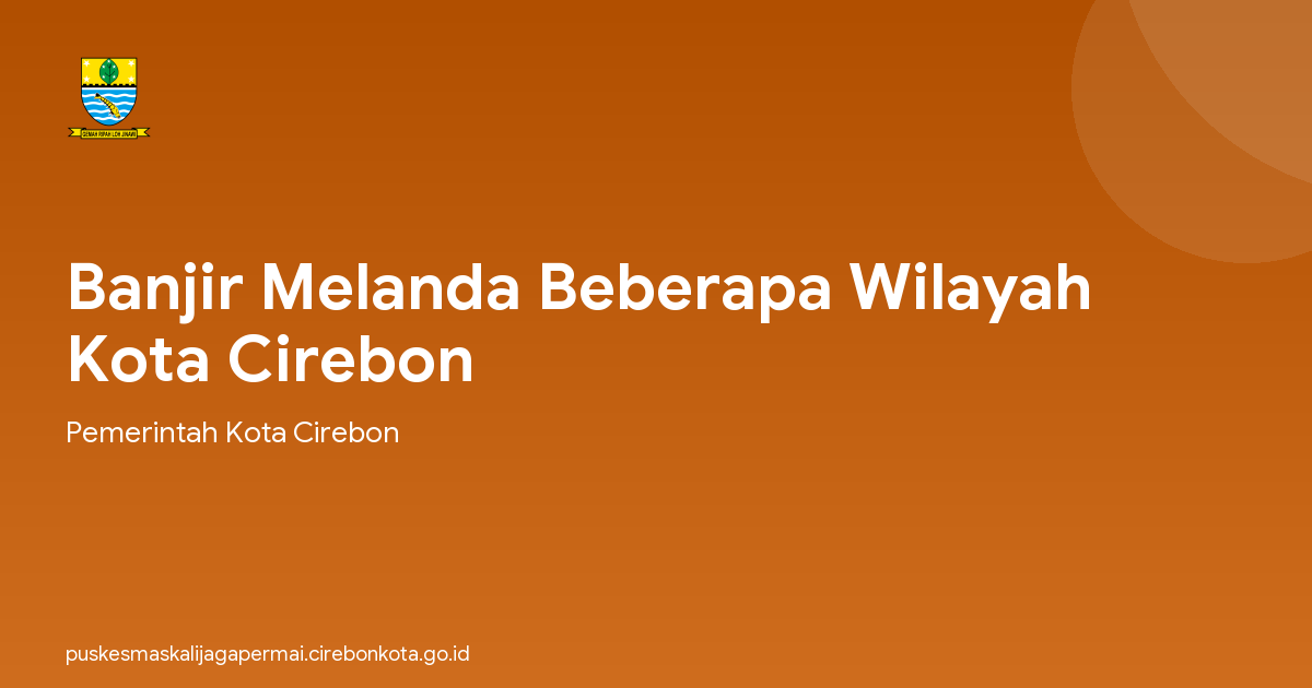 Banjir Melanda Beberapa Wilayah Kota Cirebon