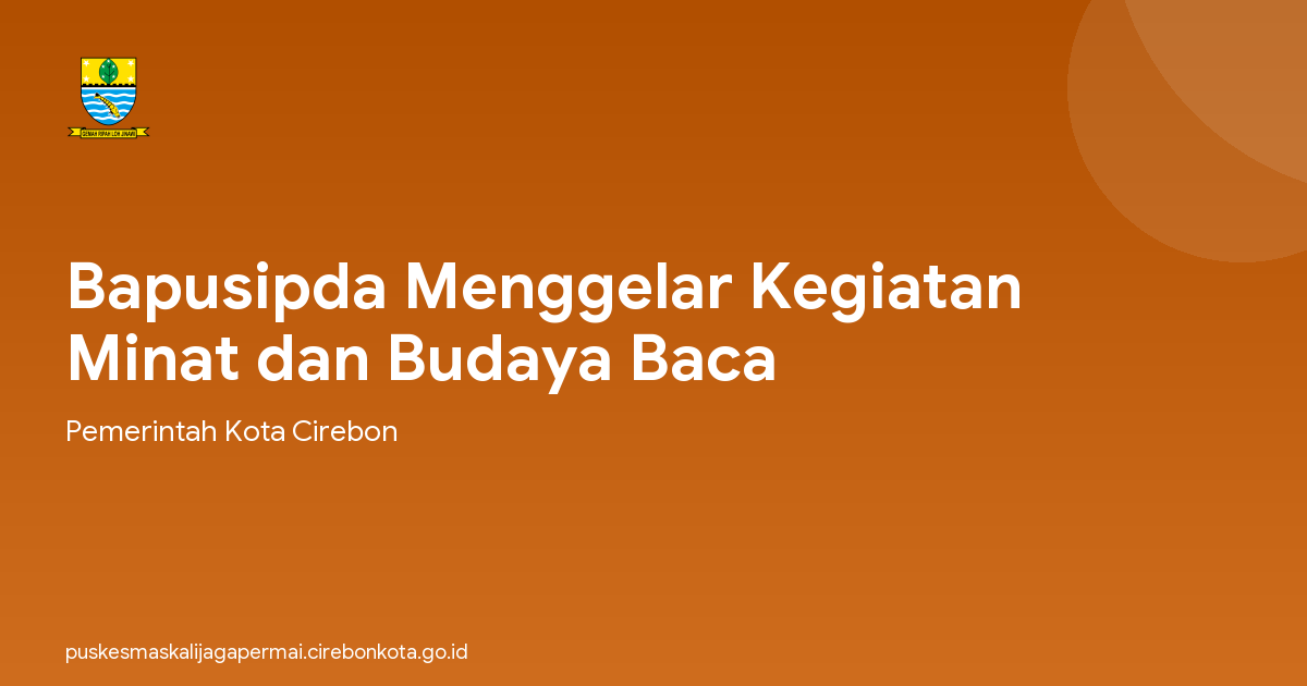 Bapusipda Menggelar Kegiatan Minat dan Budaya Baca