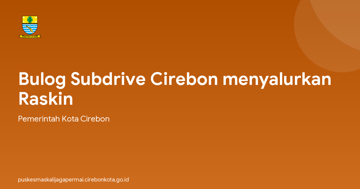 Bulog Subdrive Cirebon menyalurkan Raskin