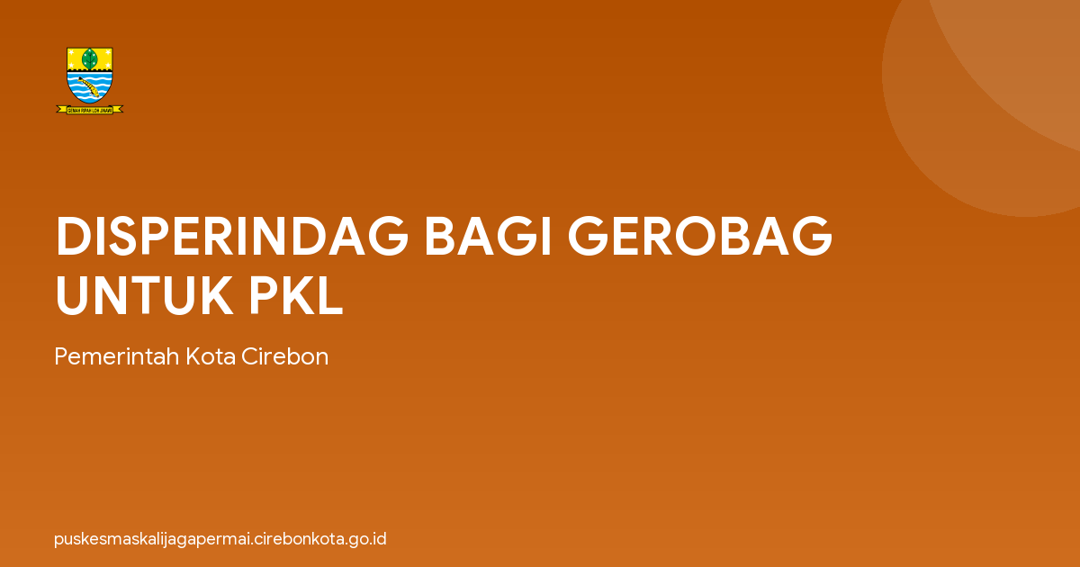 DISPERINDAG BAGI GEROBAG UNTUK PKL