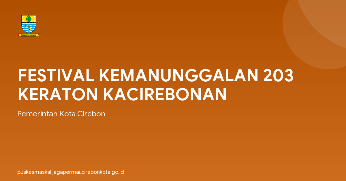 FESTIVAL KEMANUNGGALAN 203 KERATON KACIREBONAN