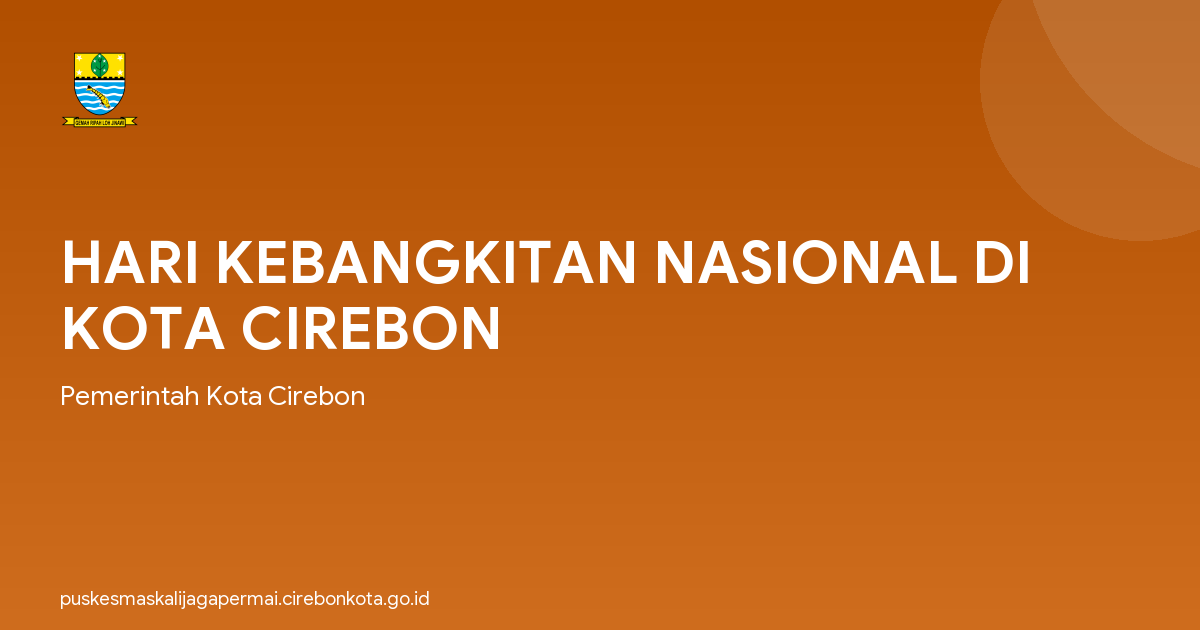 HARI KEBANGKITAN NASIONAL DI KOTA CIREBON