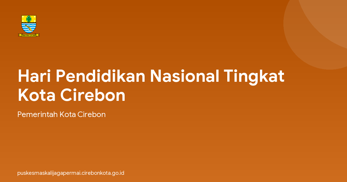 Hari Pendidikan Nasional Tingkat Kota Cirebon