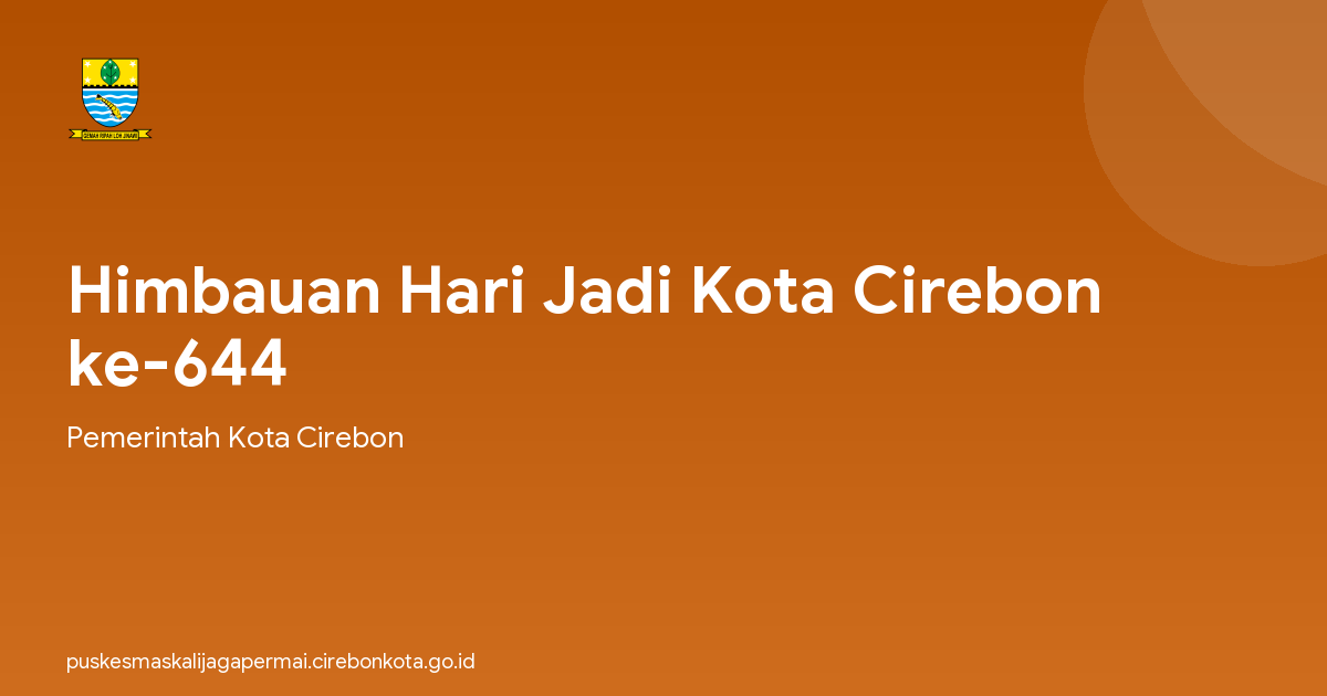 Himbauan Hari Jadi Kota Cirebon ke-644