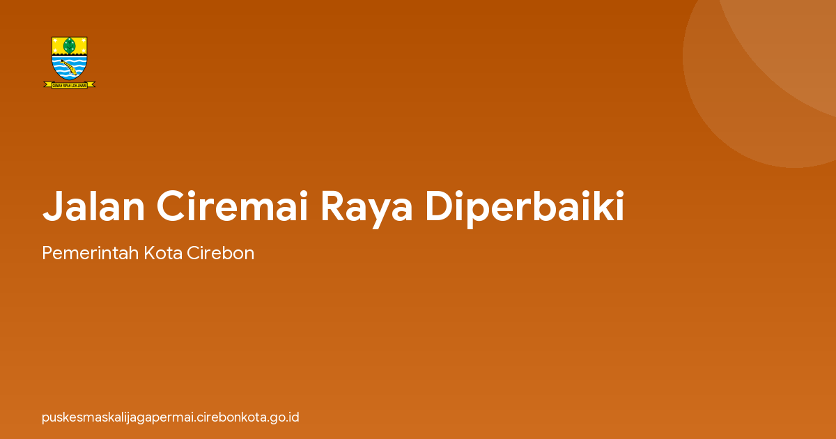 Jalan Ciremai Raya Diperbaiki