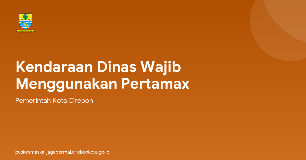 Kendaraan Dinas Wajib Menggunakan Pertamax