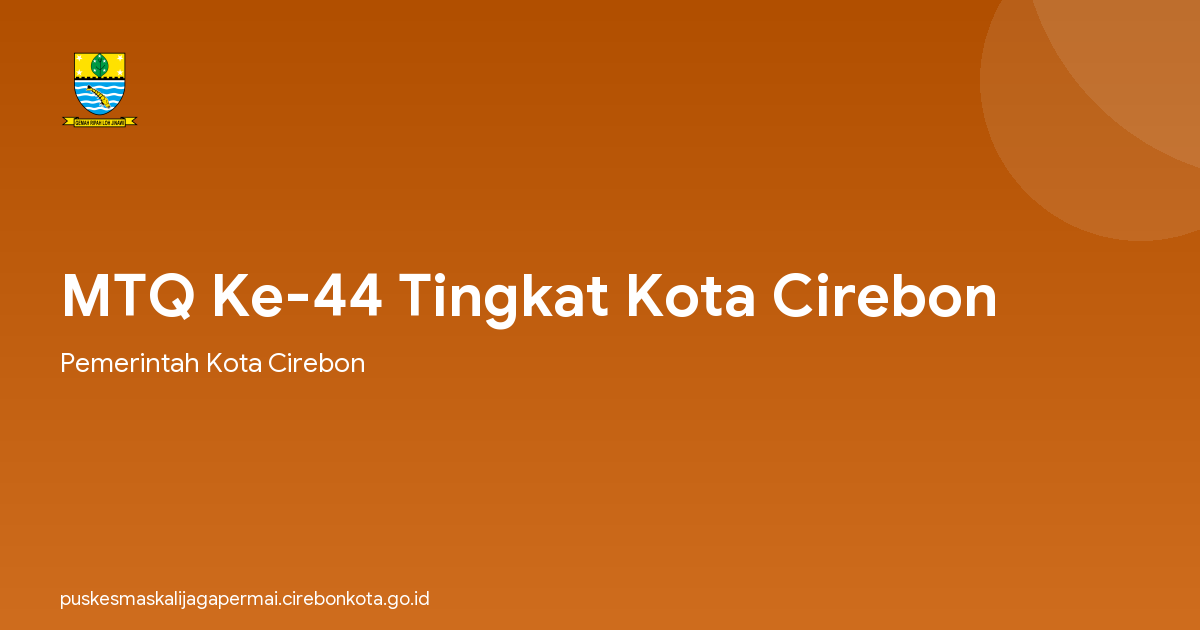 MTQ Ke-44 Tingkat Kota Cirebon