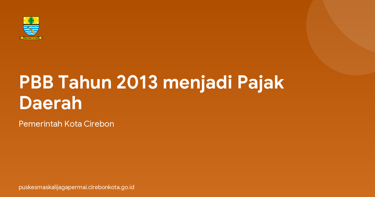 PBB Tahun 2013 menjadi Pajak Daerah