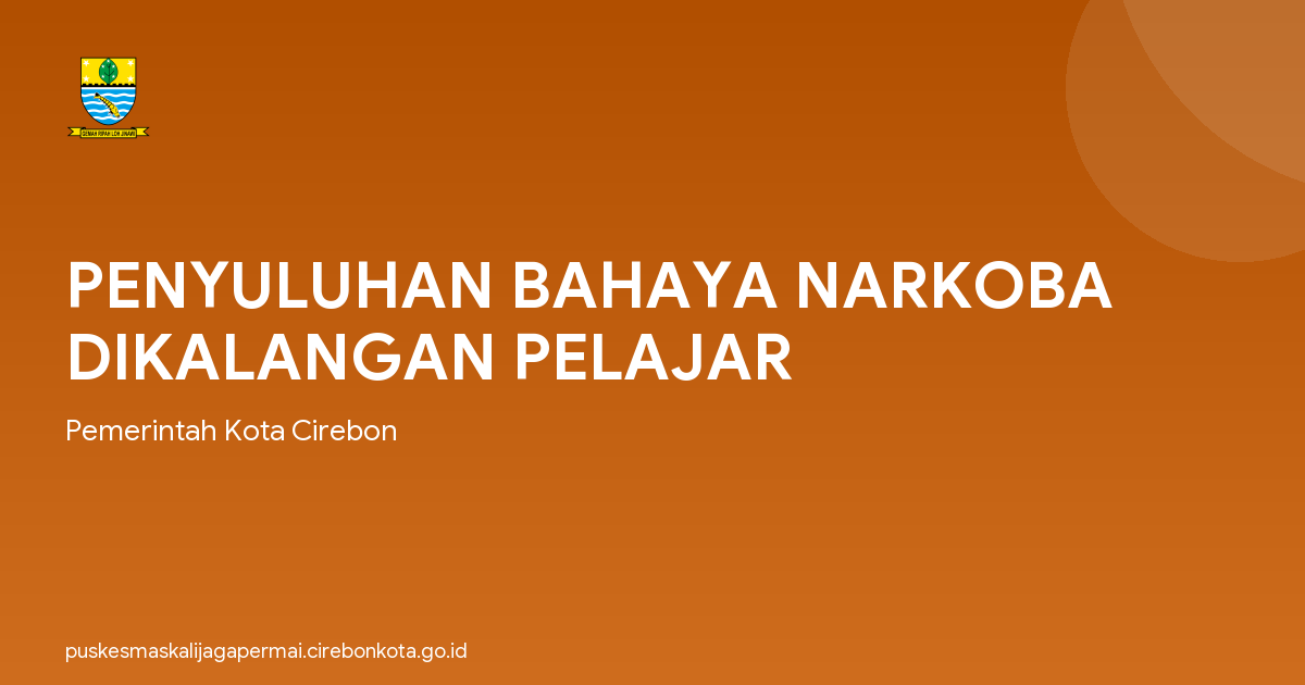 PENYULUHAN BAHAYA NARKOBA DIKALANGAN PELAJAR