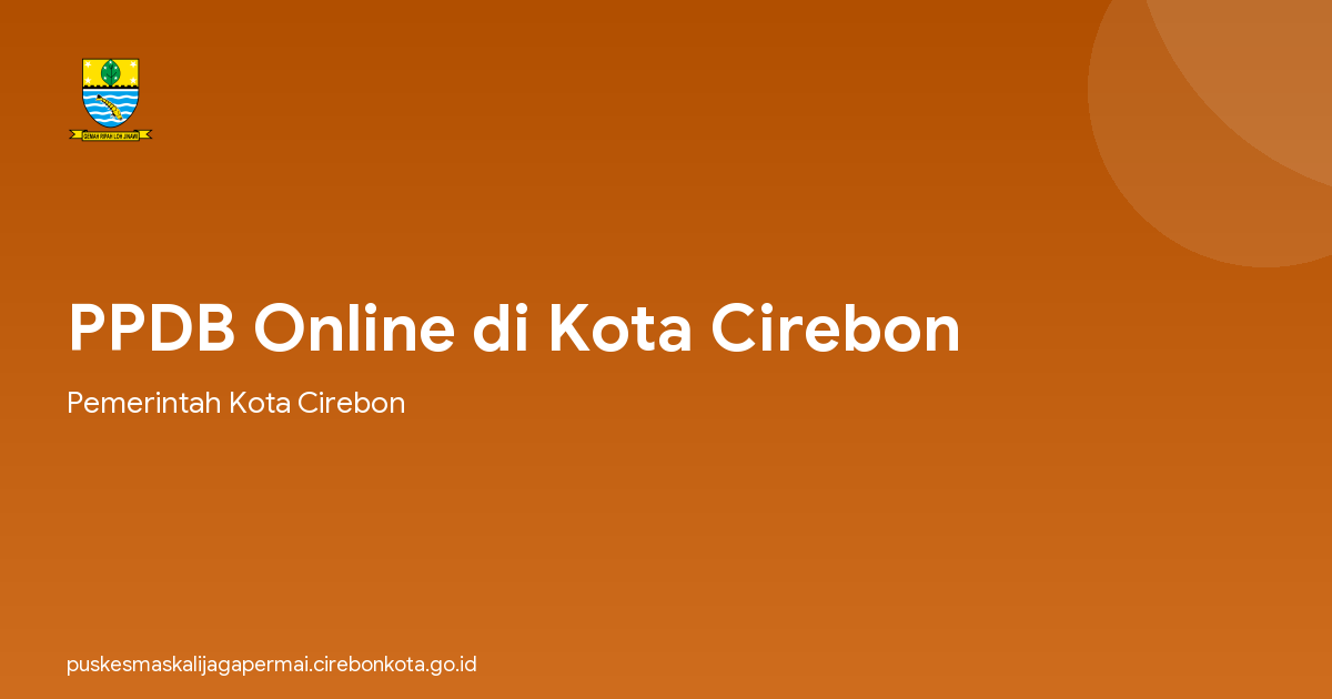 PPDB Online di Kota Cirebon