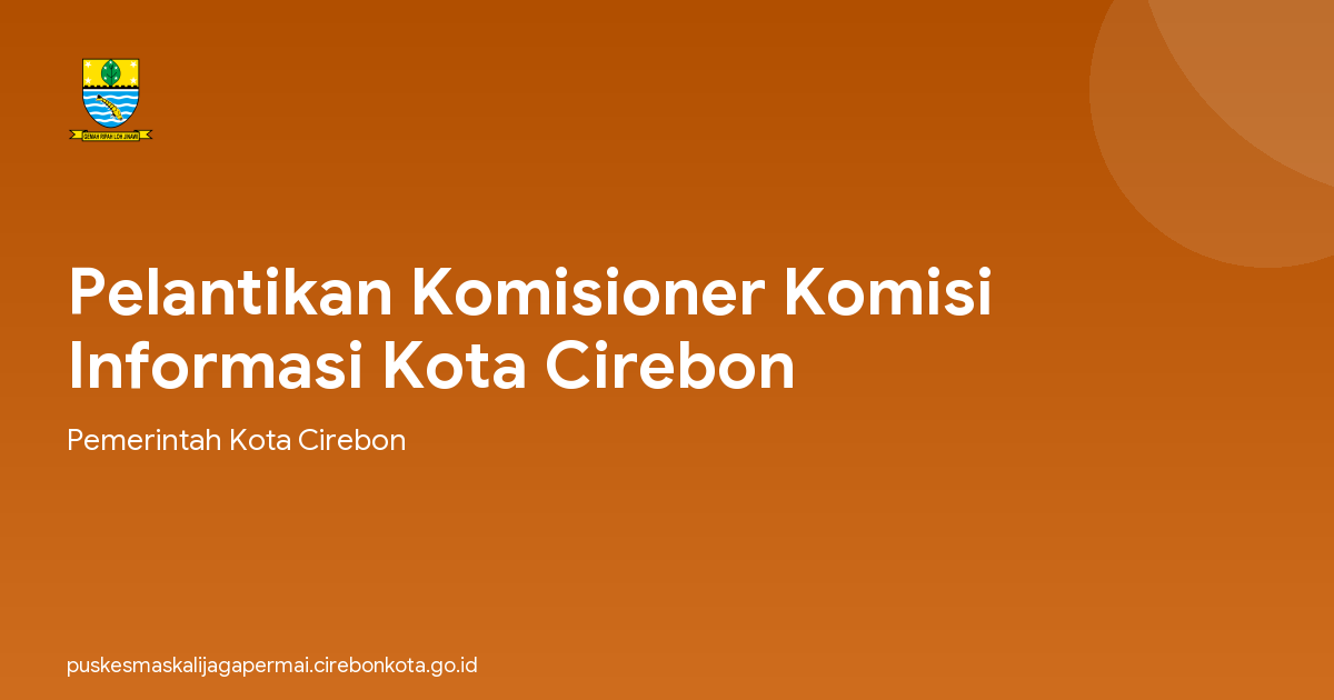 Pelantikan Komisioner Komisi Informasi Kota Cirebon