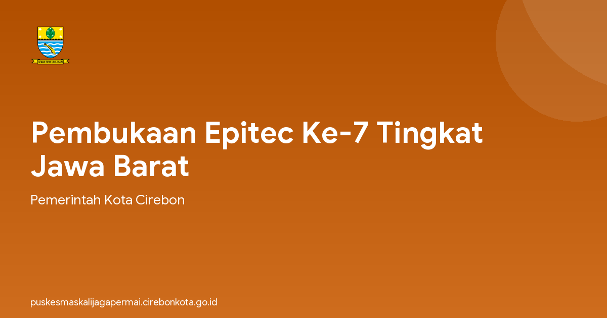 Pembukaan Epitec Ke-7 Tingkat Jawa Barat