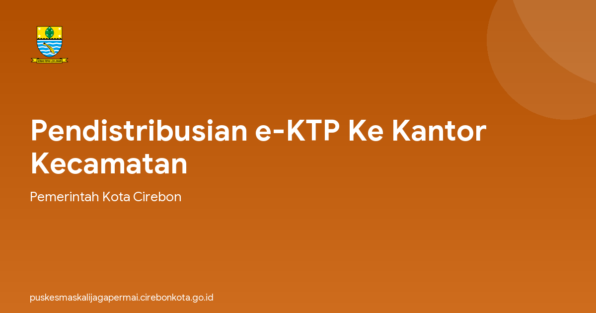 Pendistribusian e-KTP Ke Kantor Kecamatan