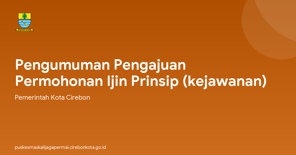 Pengumuman Pengajuan Permohonan Ijin Prinsip (kejawanan)