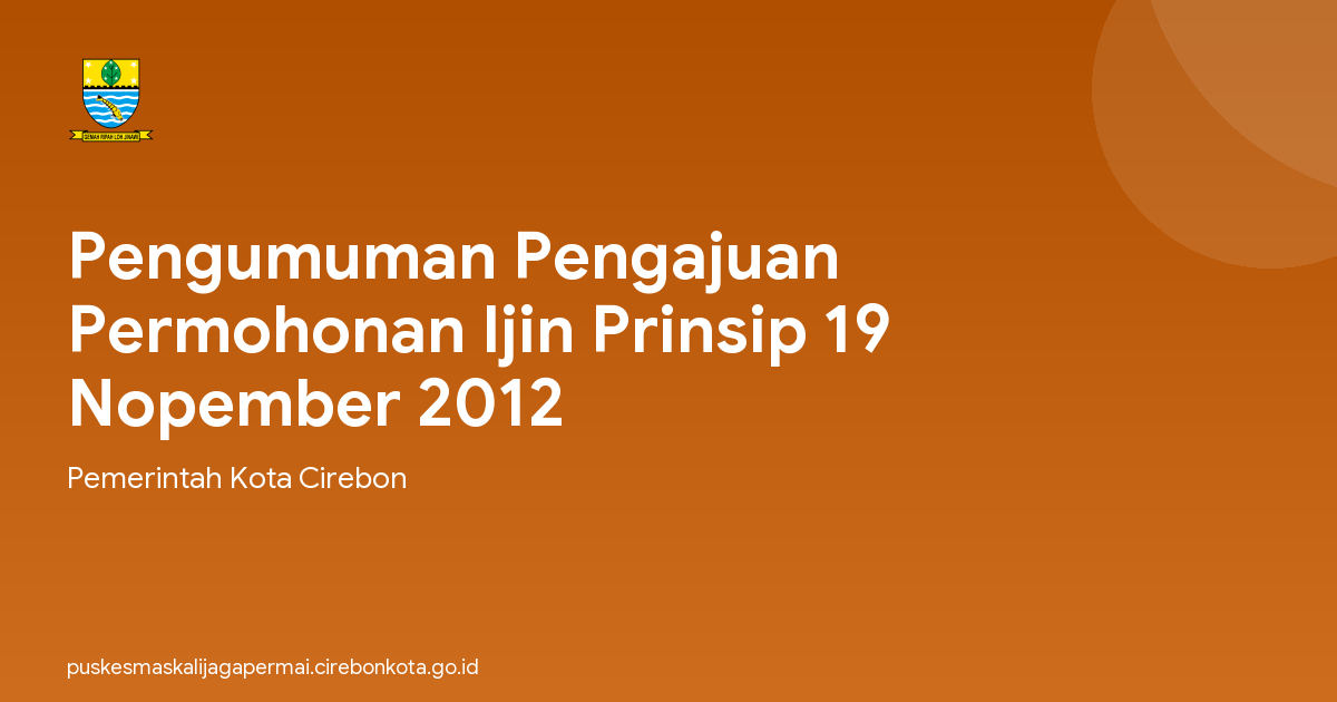 Pengumuman Pengajuan Permohonan Ijin Prinsip 19 Nopember 2012