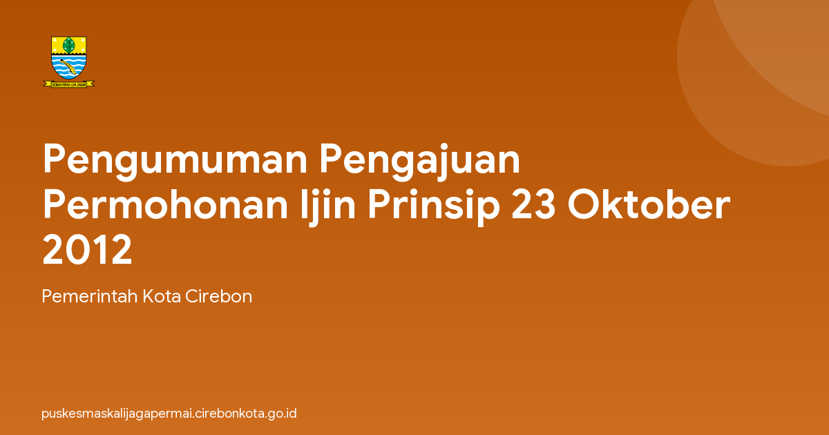 Pengumuman Pengajuan Permohonan Ijin Prinsip 23 Oktober 2012