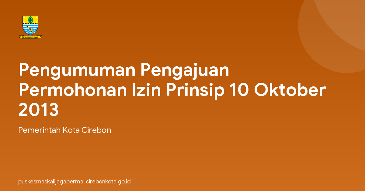 Pengumuman Pengajuan Permohonan Izin Prinsip 10 Oktober 2013