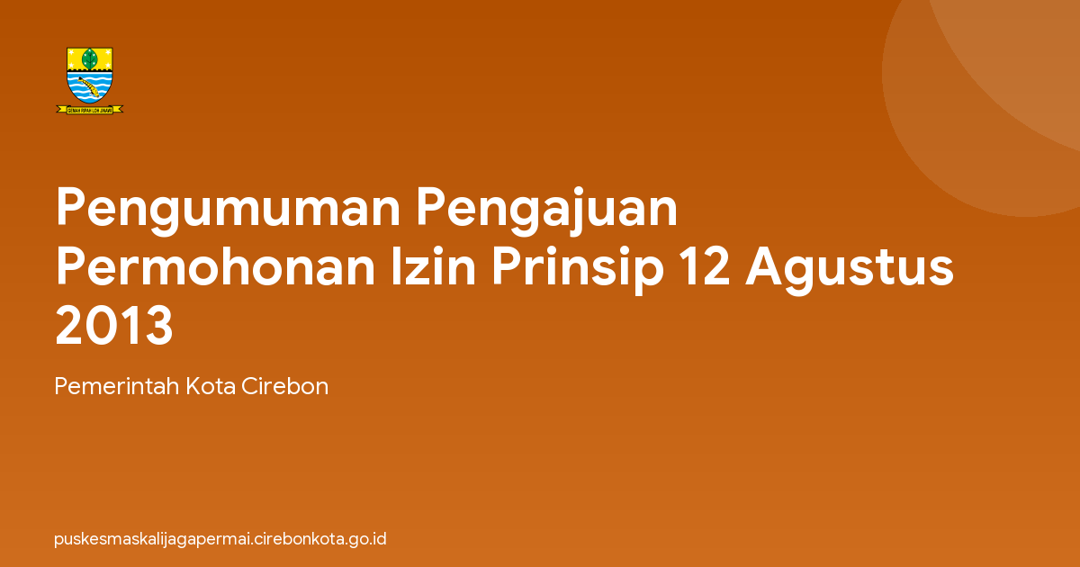 Pengumuman Pengajuan Permohonan Izin Prinsip 12 Agustus 2013