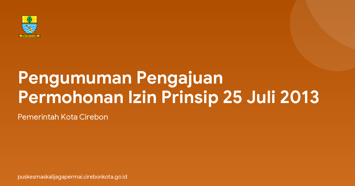 Pengumuman Pengajuan Permohonan Izin Prinsip 25 Juli 2013