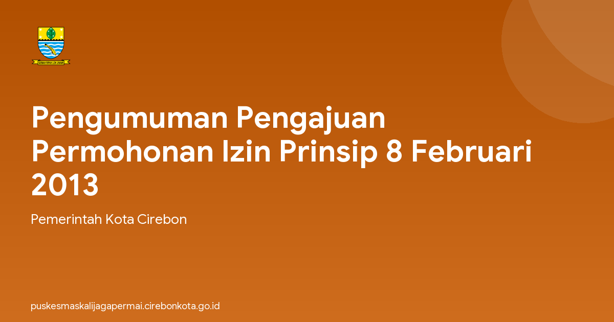 Pengumuman Pengajuan Permohonan Izin Prinsip 8 Februari 2013