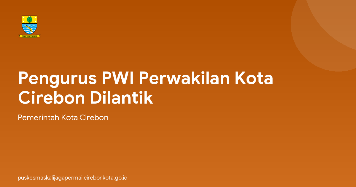Pengurus PWI Perwakilan Kota Cirebon Dilantik