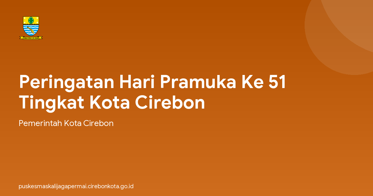 Peringatan Hari Pramuka Ke 51 Tingkat Kota Cirebon