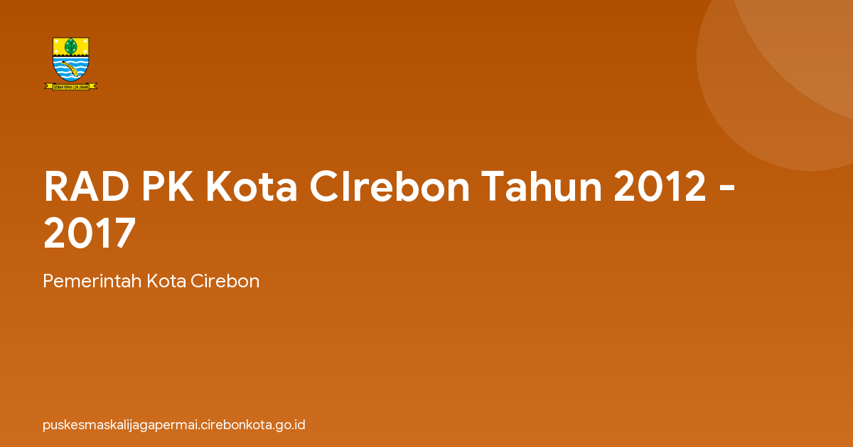 RAD PK Kota CIrebon Tahun 2012 - 2017