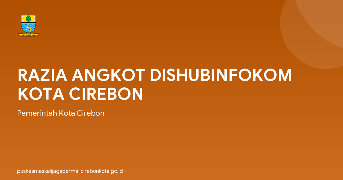 RAZIA ANGKOT DISHUBINFOKOM KOTA CIREBON
