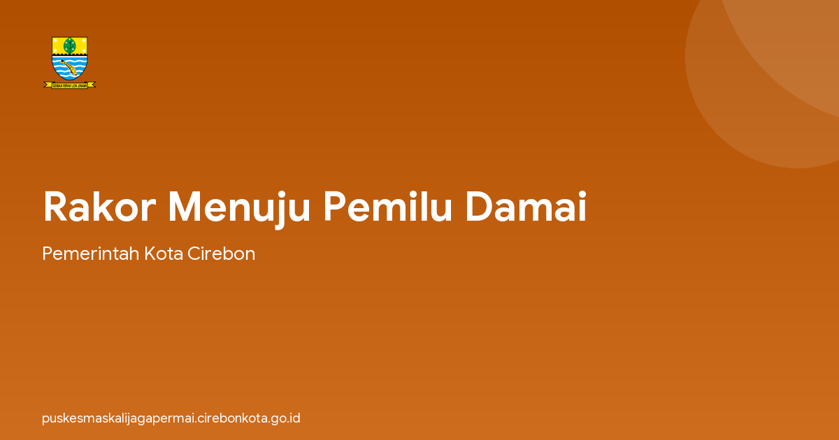 Rakor Menuju Pemilu Damai