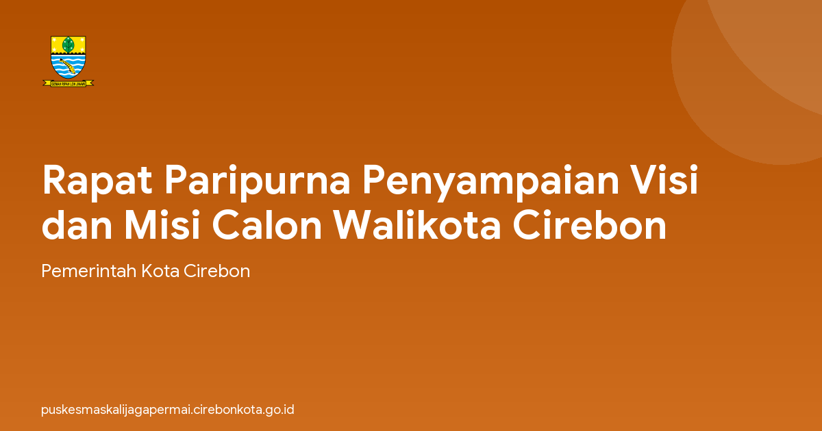 Rapat Paripurna Penyampaian Visi dan Misi Calon Walikota Cirebon