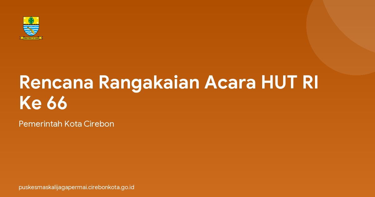 Rencana Rangakaian Acara HUT RI Ke 66