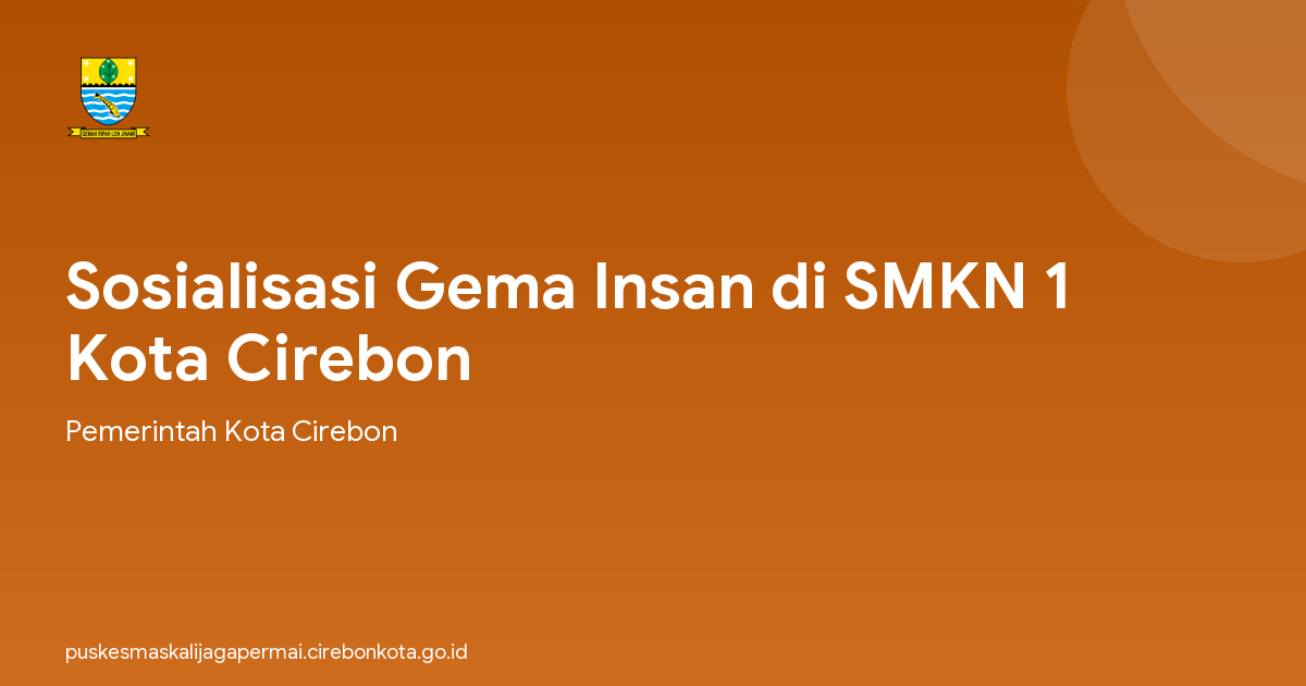 Sosialisasi Gema Insan di SMKN 1 Kota Cirebon