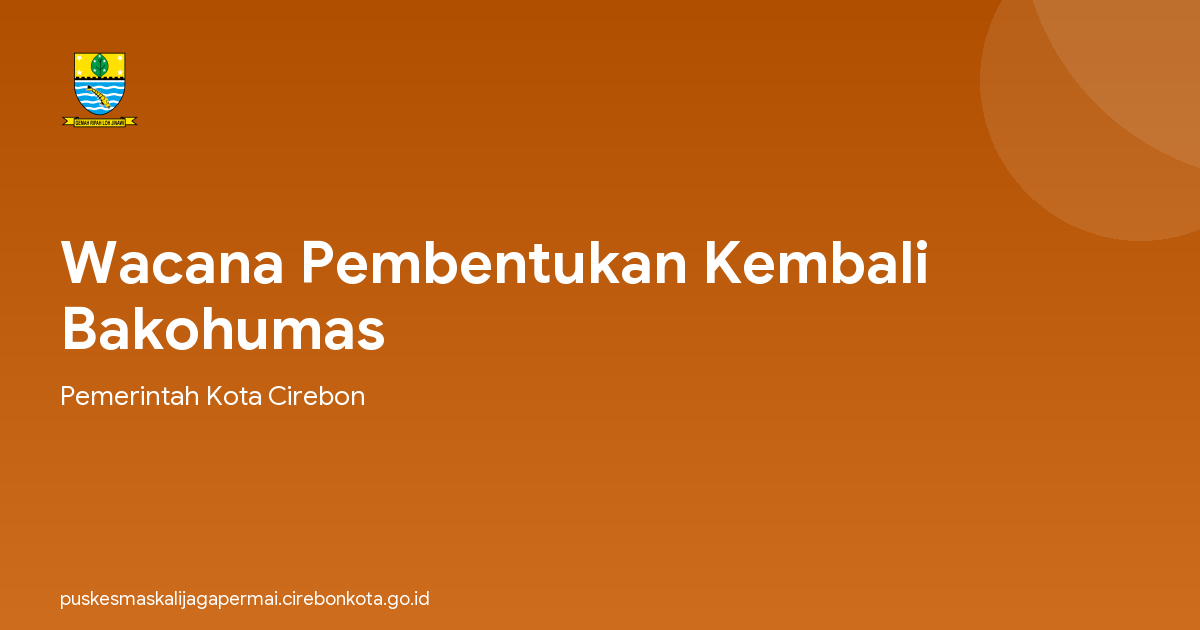 Wacana Pembentukan Kembali Bakohumas